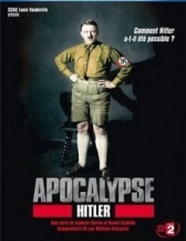 Апокалипсис: Гитлер (2011)