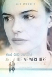 Пока мы были здесь (2012)