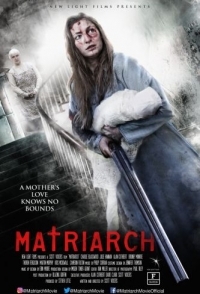 
Матриарх (2018) 