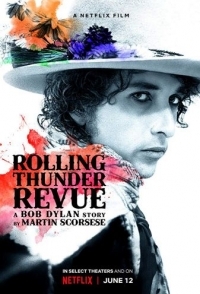 
Rolling Thunder Revue: История Боба Дилана Мартина Скорсезе (2019) 