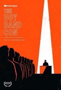 
The Boy Band Con: История Лу Пёрлмана (2019) 