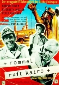 Роммель вызывает Каир (1959)