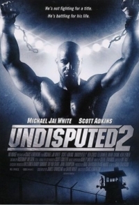 
Неоспоримый 2 (2005) 