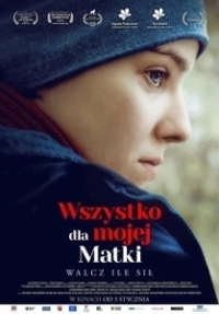 Всё ради мамы (2019)