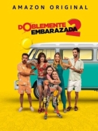 Дважды беременна 2 (2022)